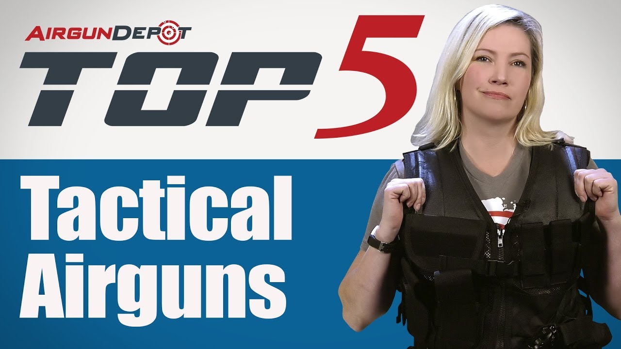 Top 5: Tactical Airguns