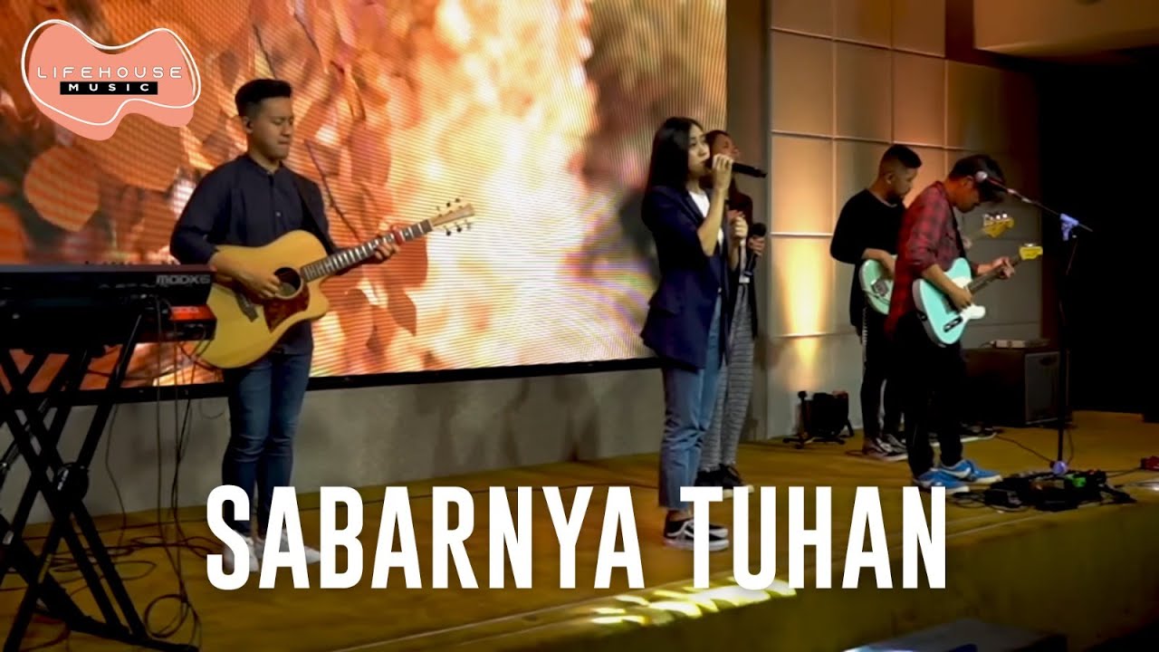 Sabarnya Tuhan (Cover) - Lifehouse Music ft. Ellen Jingga Priscilla