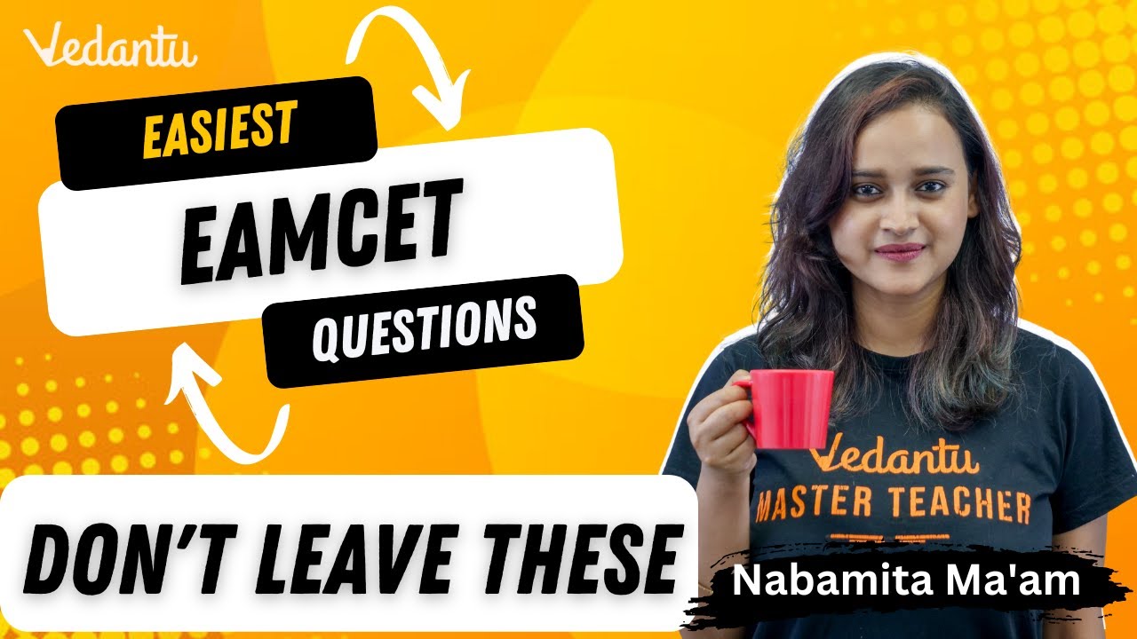 Easiest EAMCET Questions | Don't leave these Questions | Nabamita Ma'am
