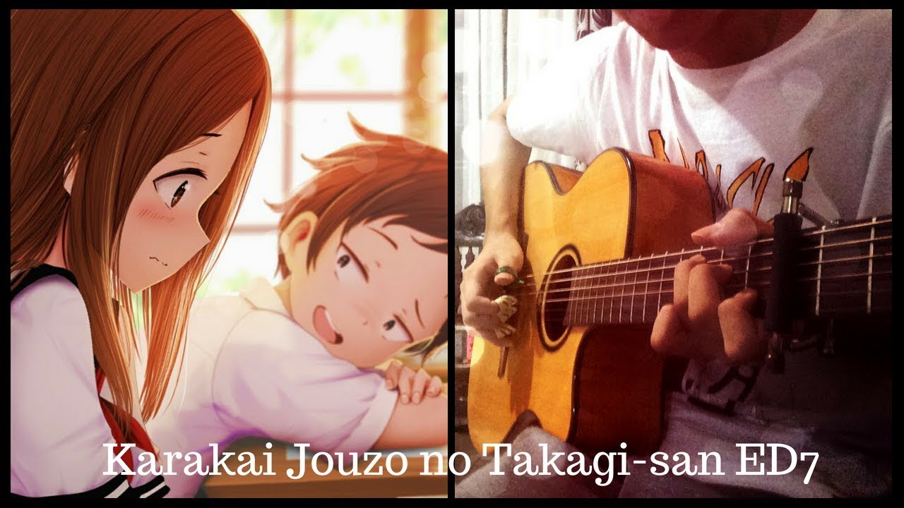 (TABS) Karakai Jouzu no Takagi-san ED 7 -Deatta Koro No Youni- Fingerstyle Guitar Cover