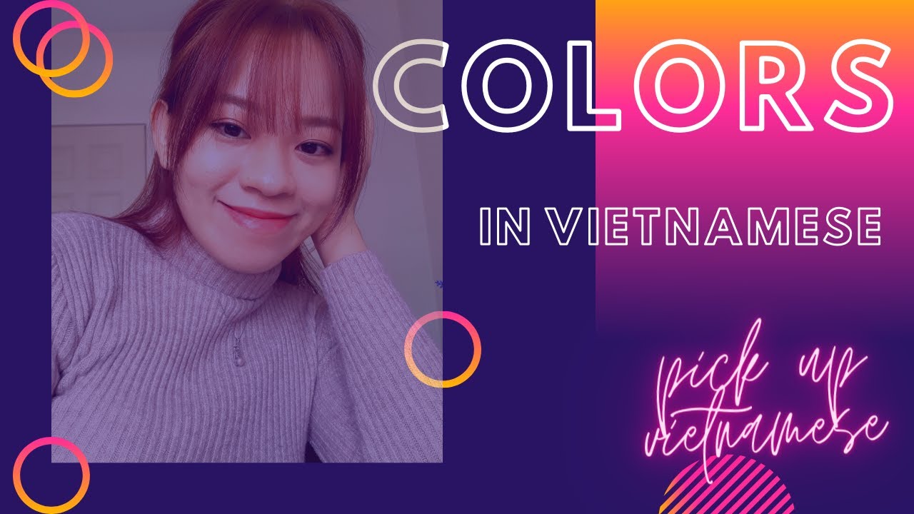 Lesson 1: How to say COLORS in VIETNAMESE - Pick Up Vietnamese
