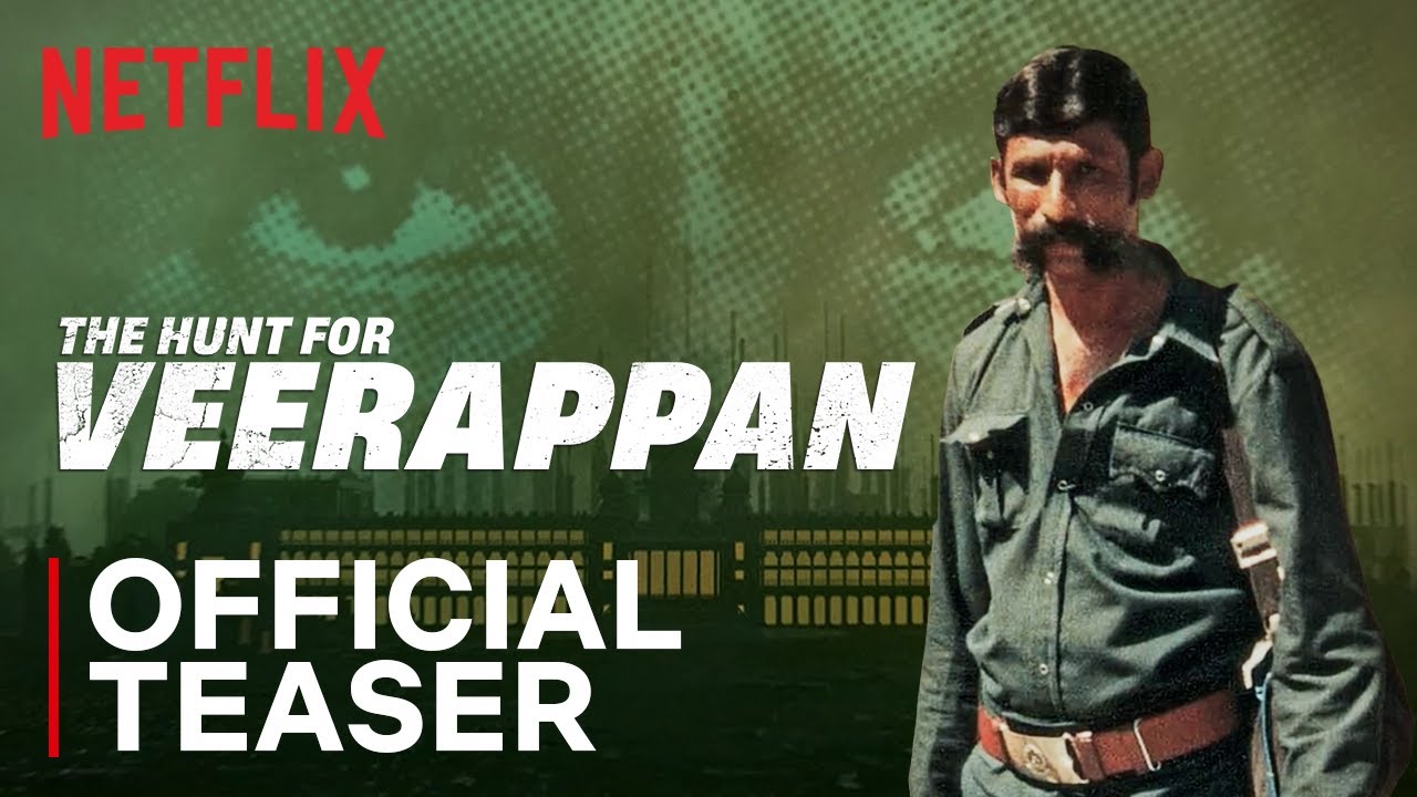 Охота на Вираппана | Официальный тизер | Netflix India