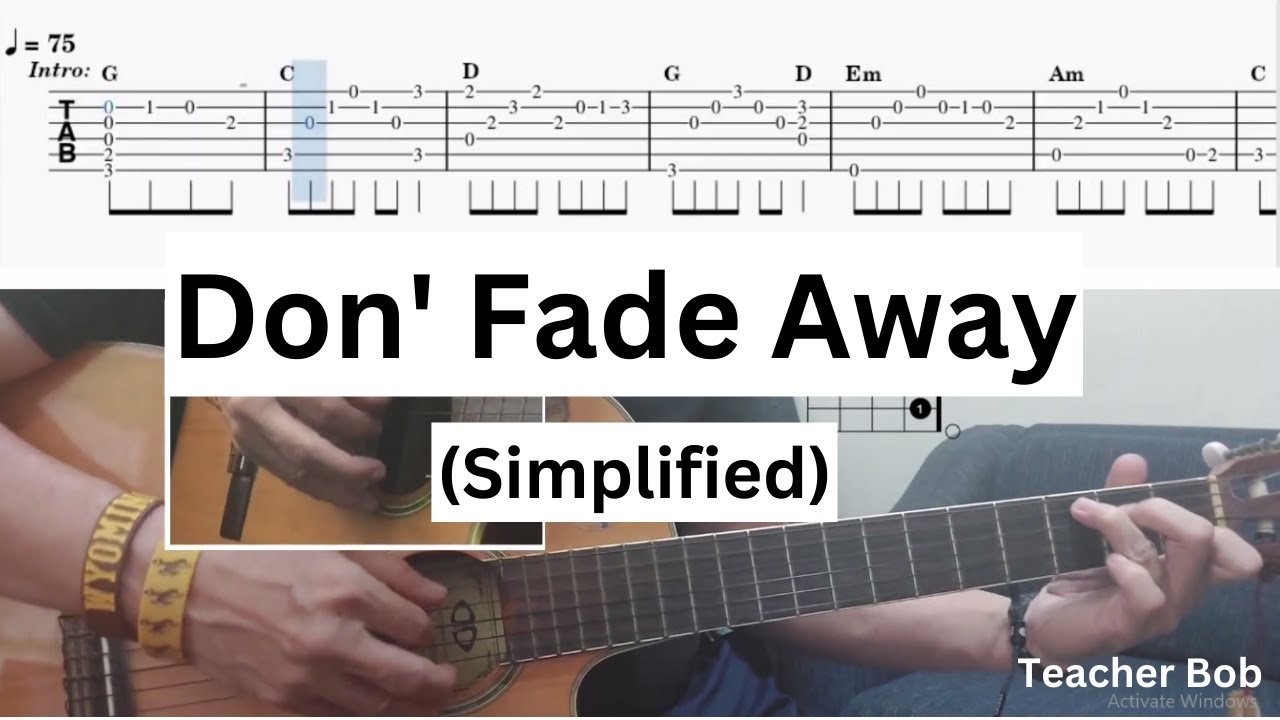 Don't Fade Away - John Acosta & James Russell - Guitar TAB (Simplified) and Lyrics  @TeacherBob ​
