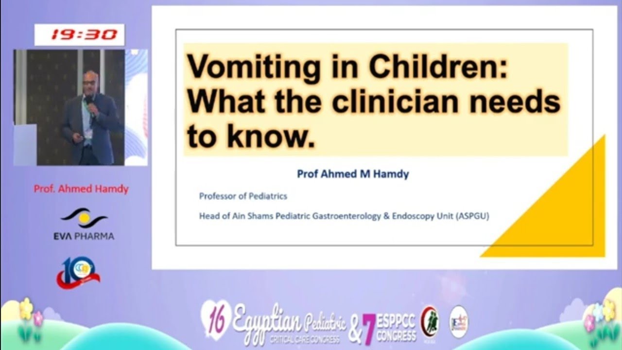Vomiting in Children What the clinician needs to know. Prof Ahmed Hamdy