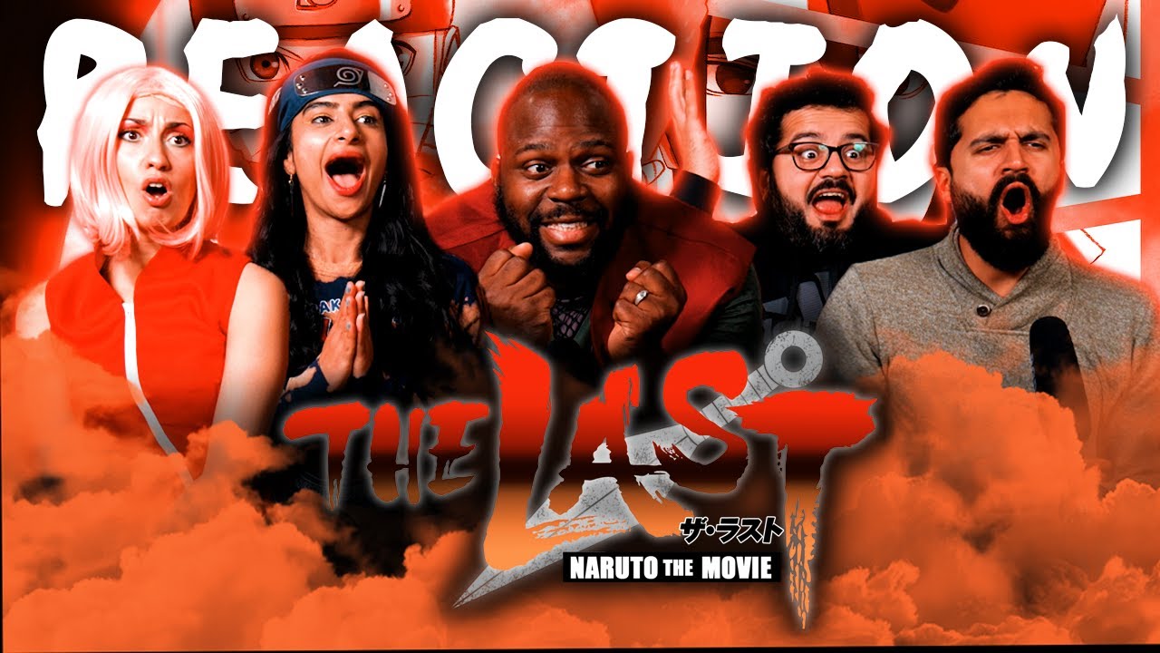 The Last: Naruto the Movie - Group Reaction