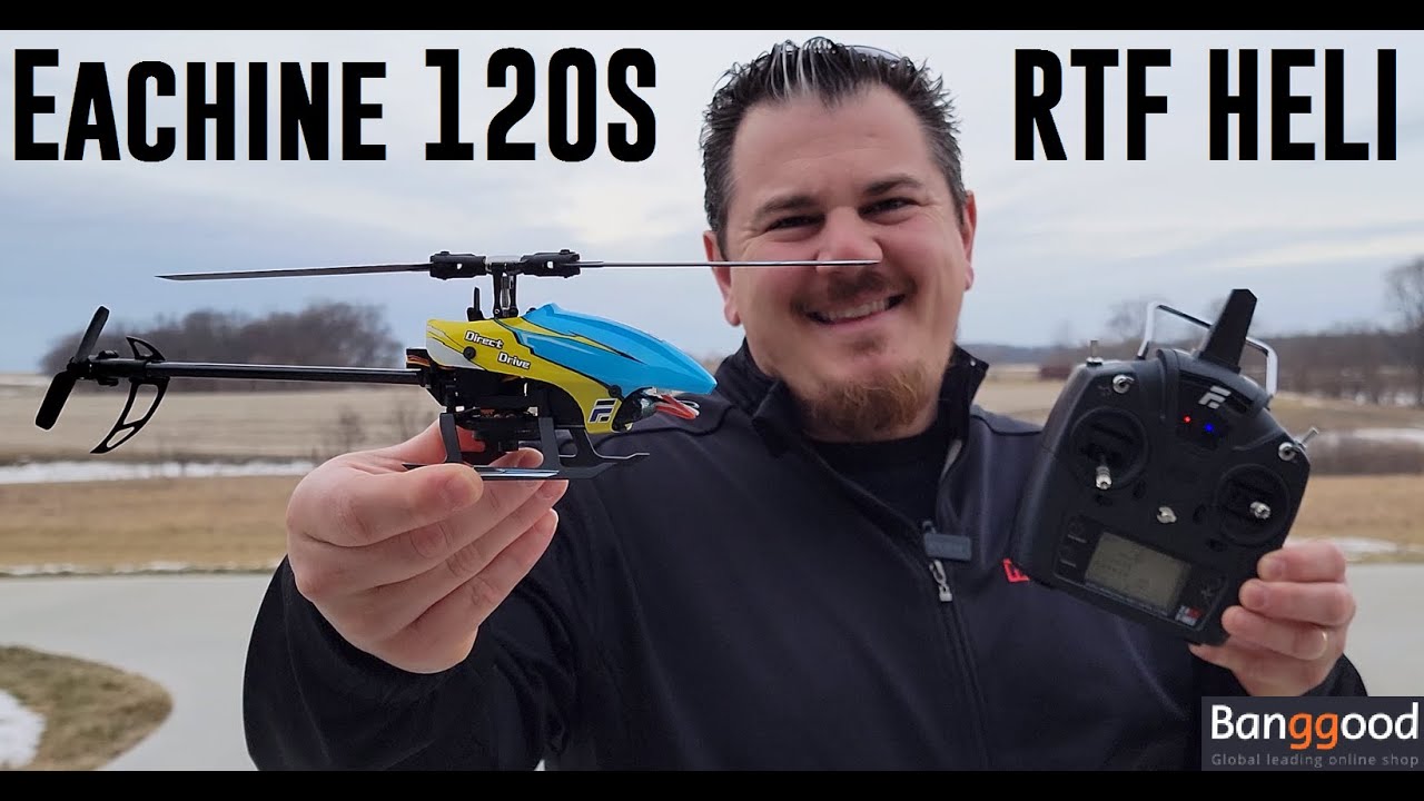 Eachine  - E120S - RTF Heli - Unbox, Radio Setup, & Maiden Flight