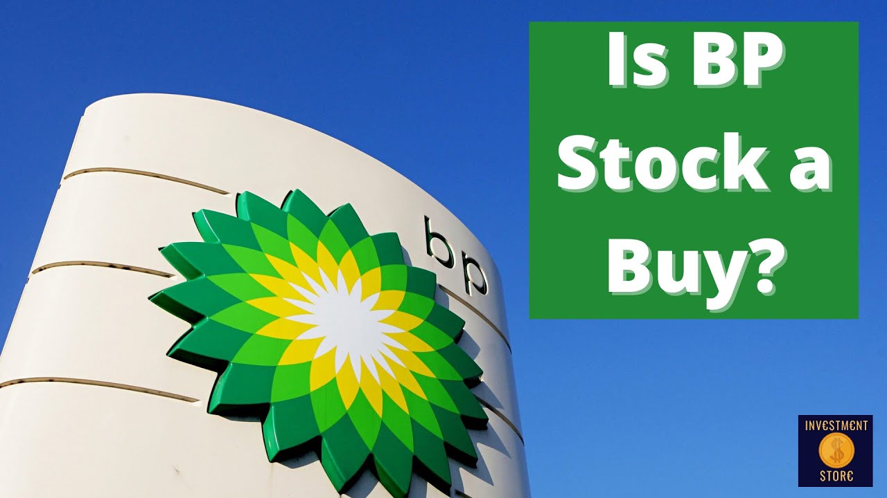 Is BP Stock a Buy?