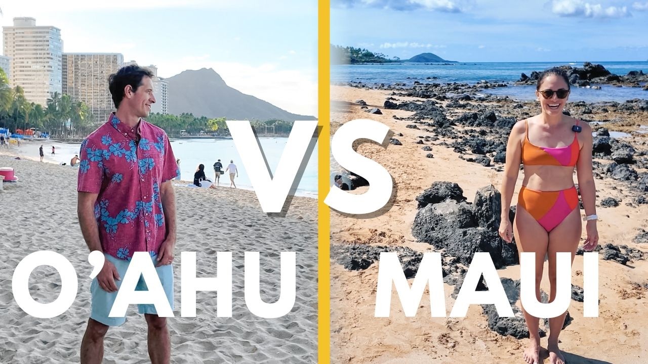 Maui VS Oahu, Hawaii | Big Decision, We Help You Decide