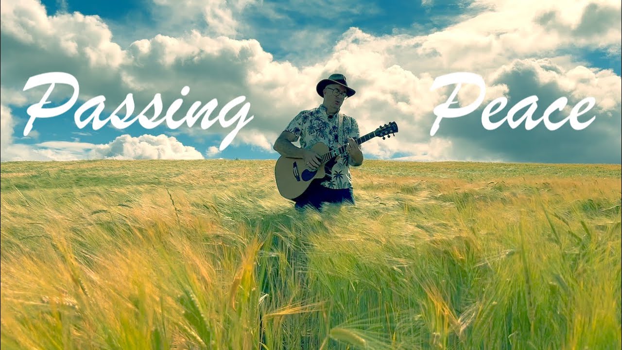 Passing Peace '25 - Scottish Song for World Peace and Mindfulness