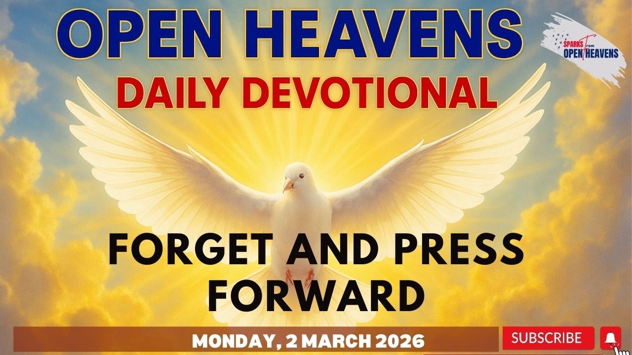 Open Heavens Devotional, Monday, 2 March 2026
