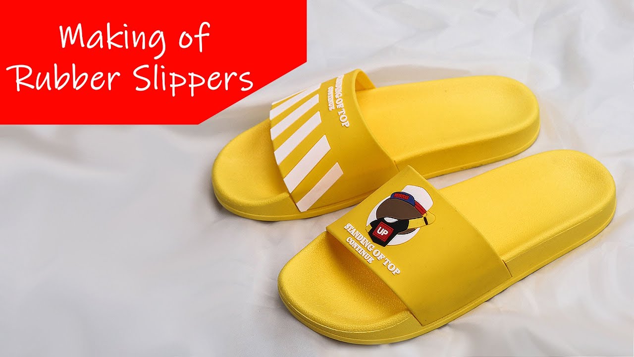 Process of making Rubber Slippers