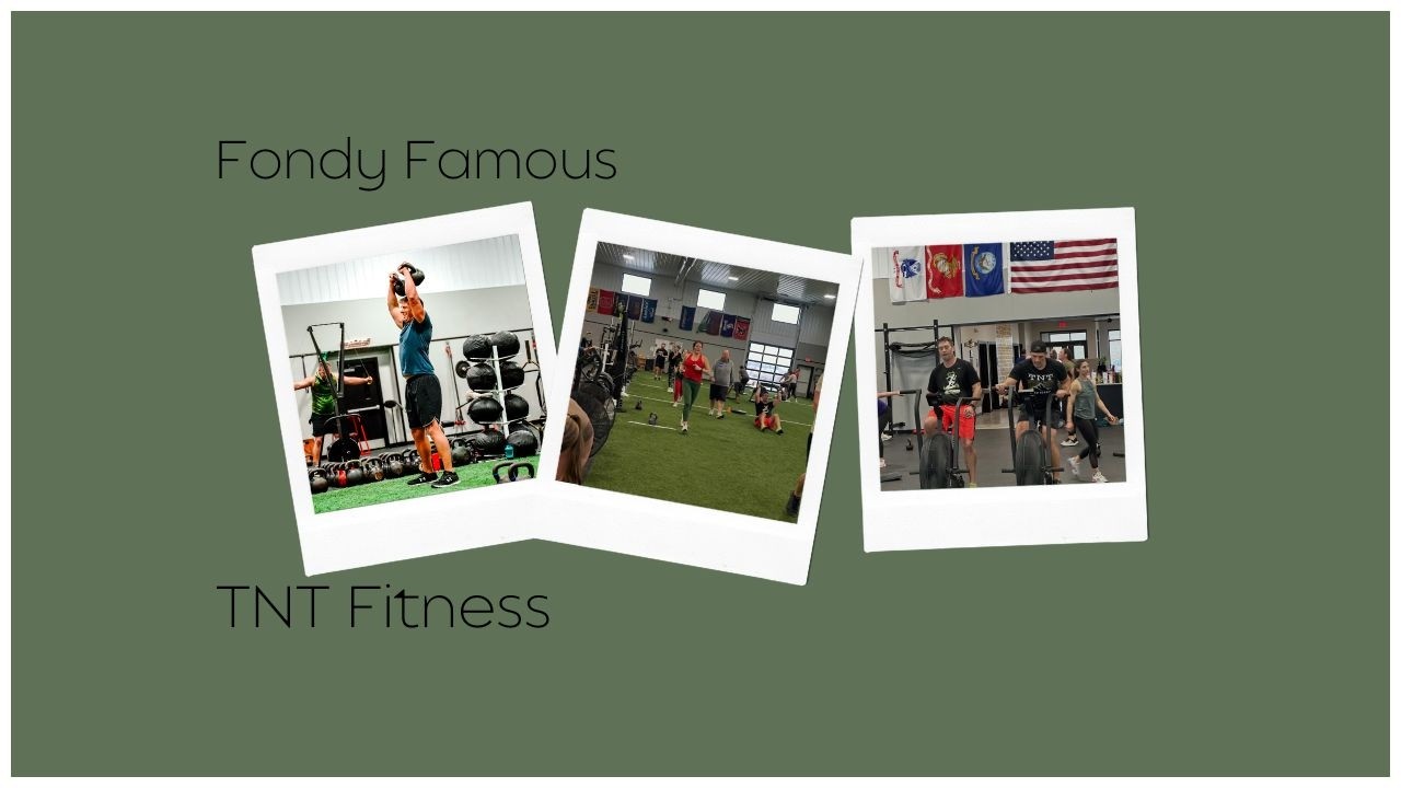 Fondy Famous Featuring TNT Fitness