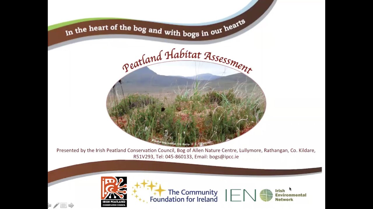 Talk 5: Lunchtime with the Irish Peatland Conservation Council -  Peatland Habitat Assessment