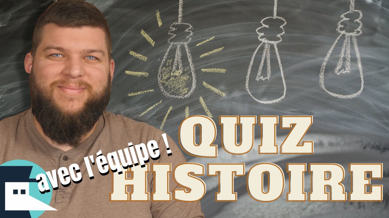 Le Quiz de l'Histoire #3 - Feat La team Nota Bene