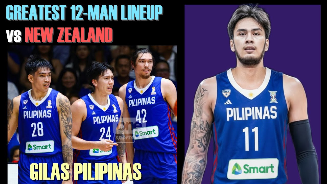Gilas Pilipinas: Greatest Lineup for World Cup Qualifiers (vs  New Zealand)/ Kai Sotto is In