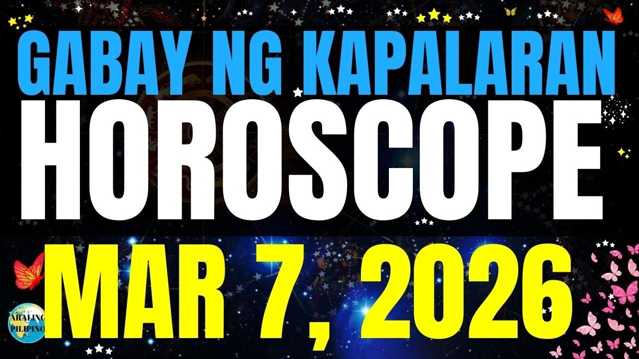 🌏 Horoscope Ngayong Araw March 7, 2026 #HoroscopeTagalog #kapalaranhoroscope #horoscopengayongaraw