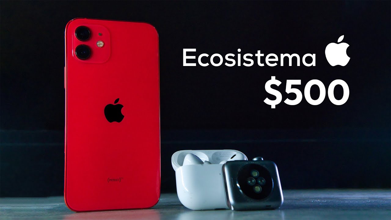 Ecosistema de Apple por 500 D&oacute;lares