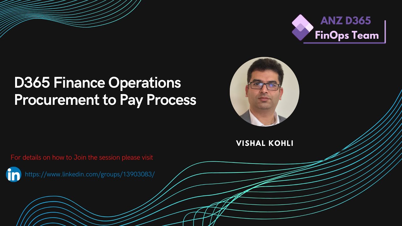 Procure to Pay process - Dynamics 365 Finance and Operations