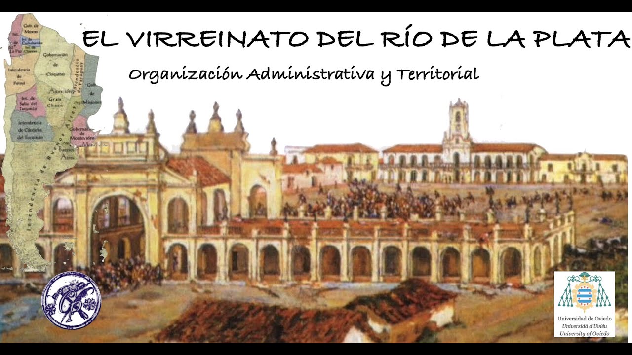 EL VIRREINATO DEL RIO DE LA PLATA. Organización Administrativa y Territorial