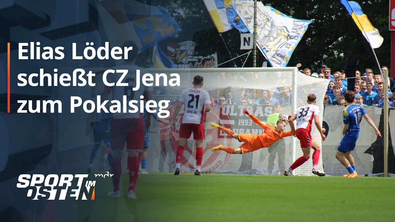 Löder schießt Carl Zeiss Jena gegen Meuselwitz zum 15. Pokalsieg | Sport im Osten | MDR