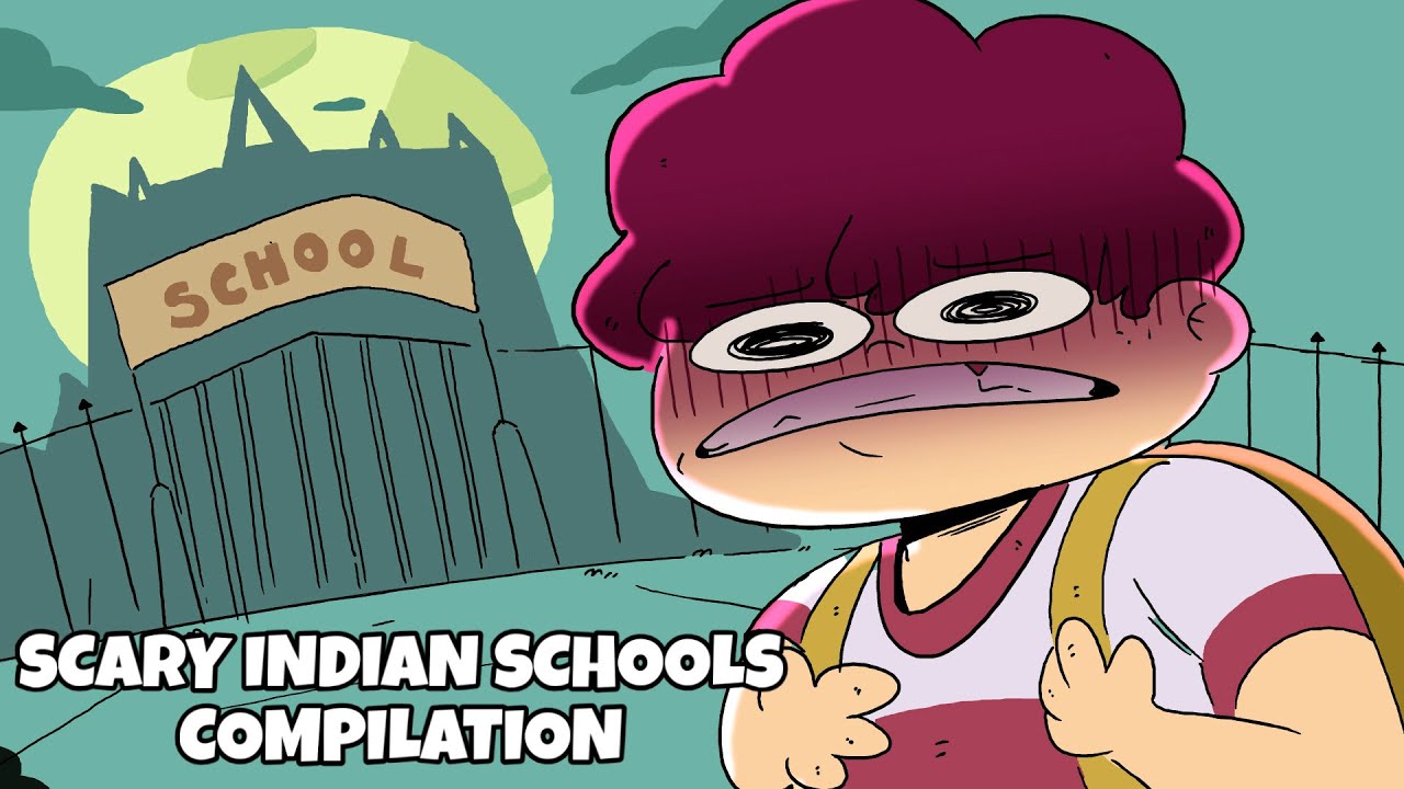Scary Indian Schools  | NOT YOUR TYPE Compilation 