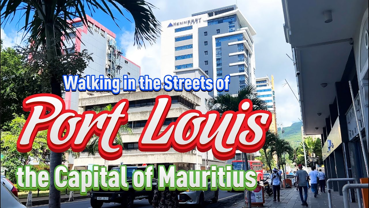 4K Mauritius Downtown | Walking in the Streets of Port Louis, the Capital of Mauritius | Île Maurice