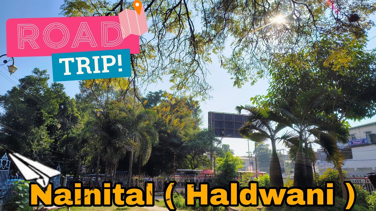 || घर से 300 km दूर गया nainital ( Haldwani ) 😃♥️ || #trending #dailyvlog #vlog #nainital #travel 