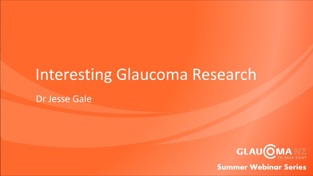 Interesting Glaucoma Research - Dr Jesse Gale