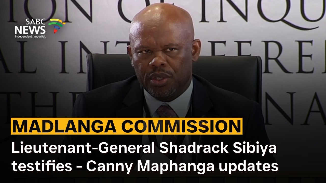 Madlanga Commission | Lieutenant-General Shadrack Sibiya testifies - Canny Maphanga updates