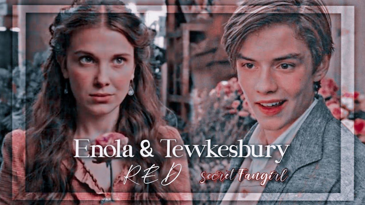 Enola & Tewkesbury→Red(Taylor Swift)♡ Enola Holmes「FMV」