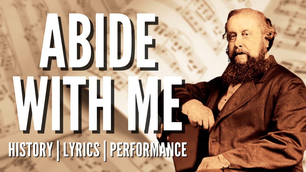 Abide With Me - story behind the hymn