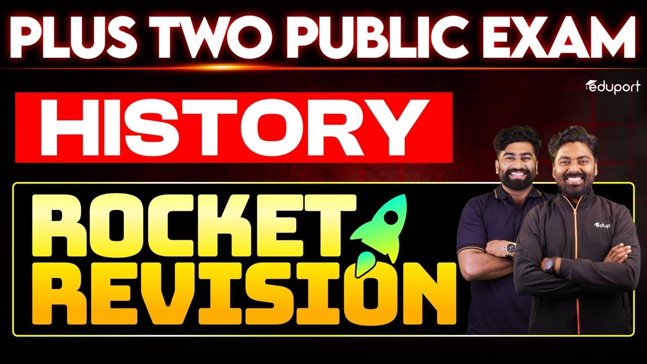 Plus Two History Rocket Revision | Eduport Plus Two