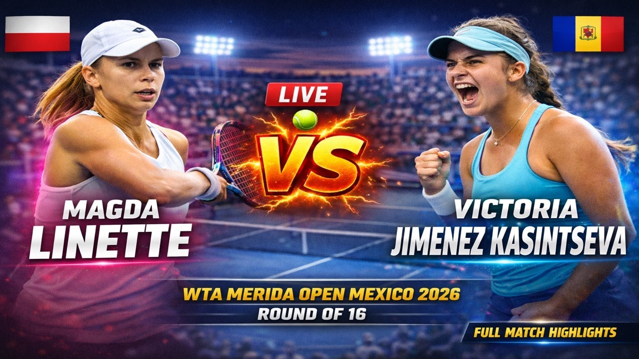 Magda Linette vs Victoria Jimenez Kasintseva 🎾LIVE TENNIS WTA MERIDA OPEN MEXICO 2026 | Round Of 16