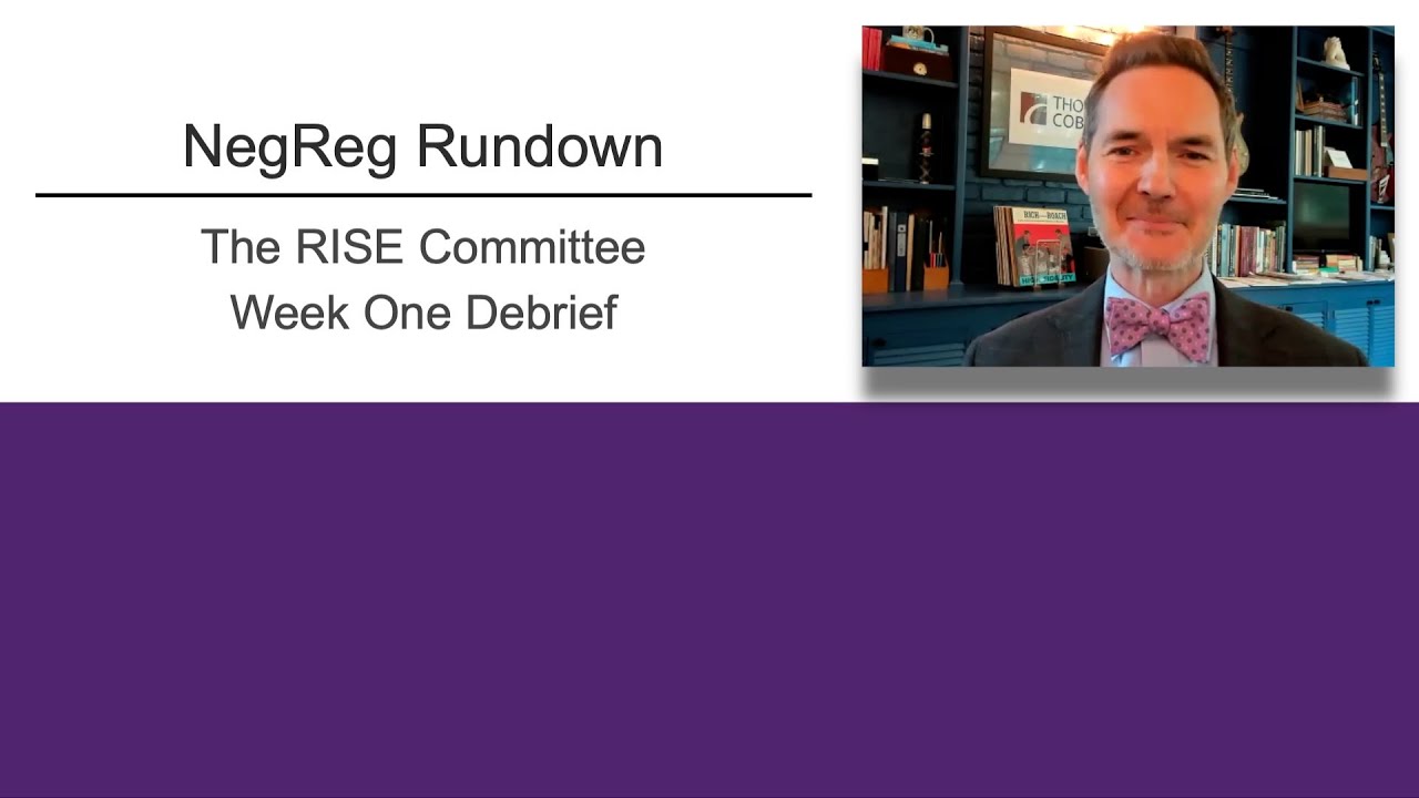 NegReg Rundown: The RISE Committee Week One Debrief