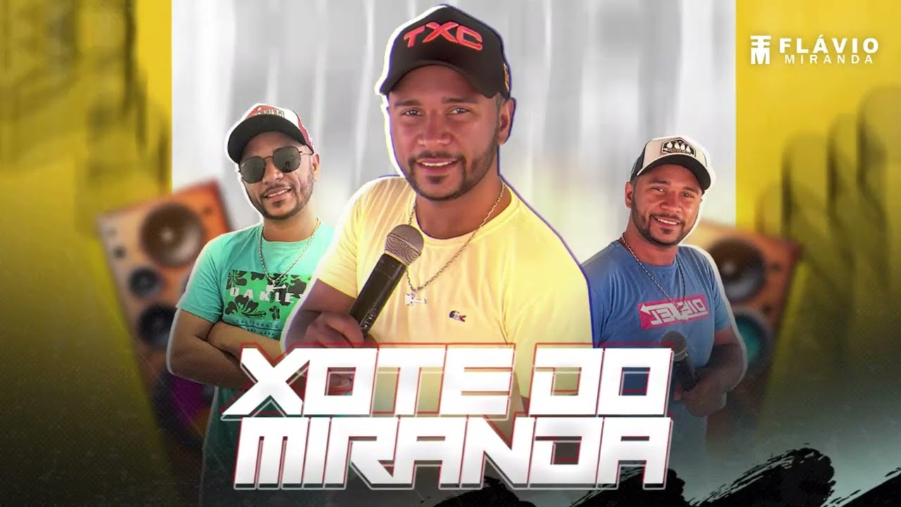 FLÁVIO MIRANDA (EP. XOTE DO MIRANDA) PART.1