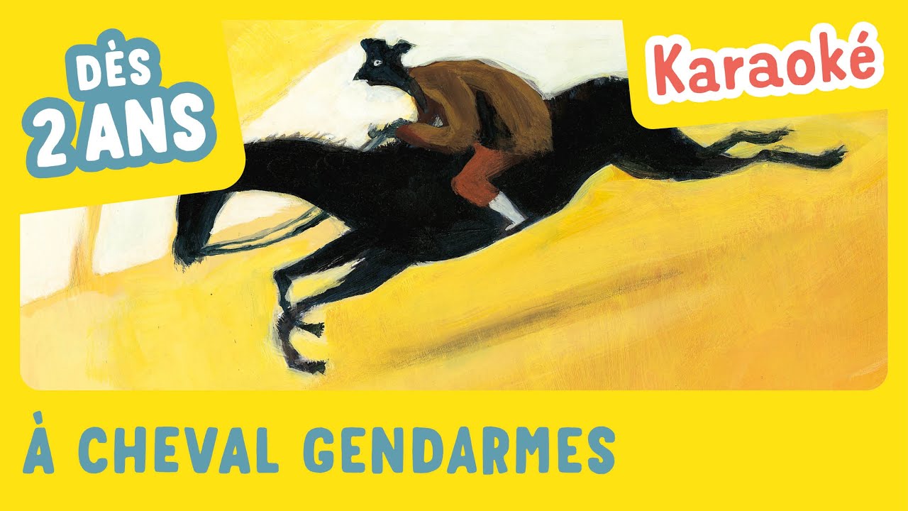 A cheval gendarmes en KARAOKÉ - Mon imagier des amusettes 2 - Gallimard Jeunesse