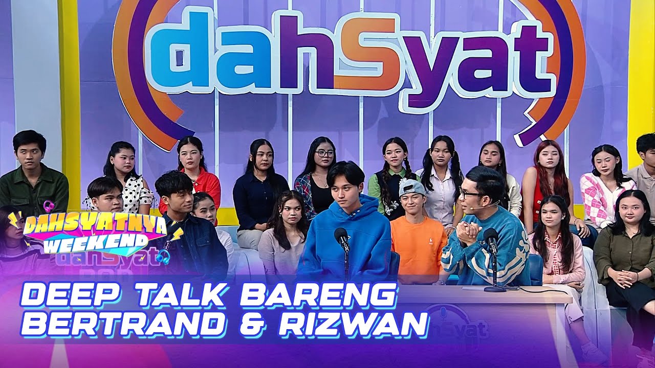 Ini Cara Bertrand & Rizwan Hadapi Pressure | DAHSYATNYA WEEKEND