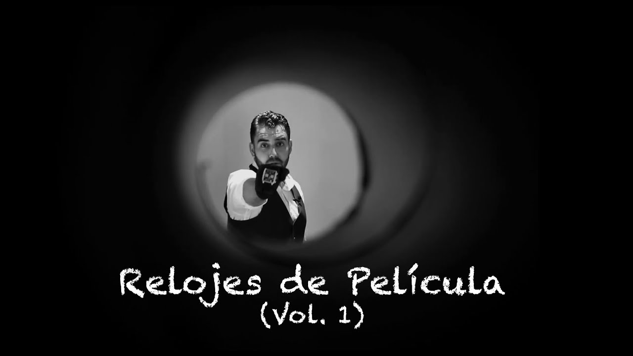 Relojes de Película Vol.1 - Meridiano Cero