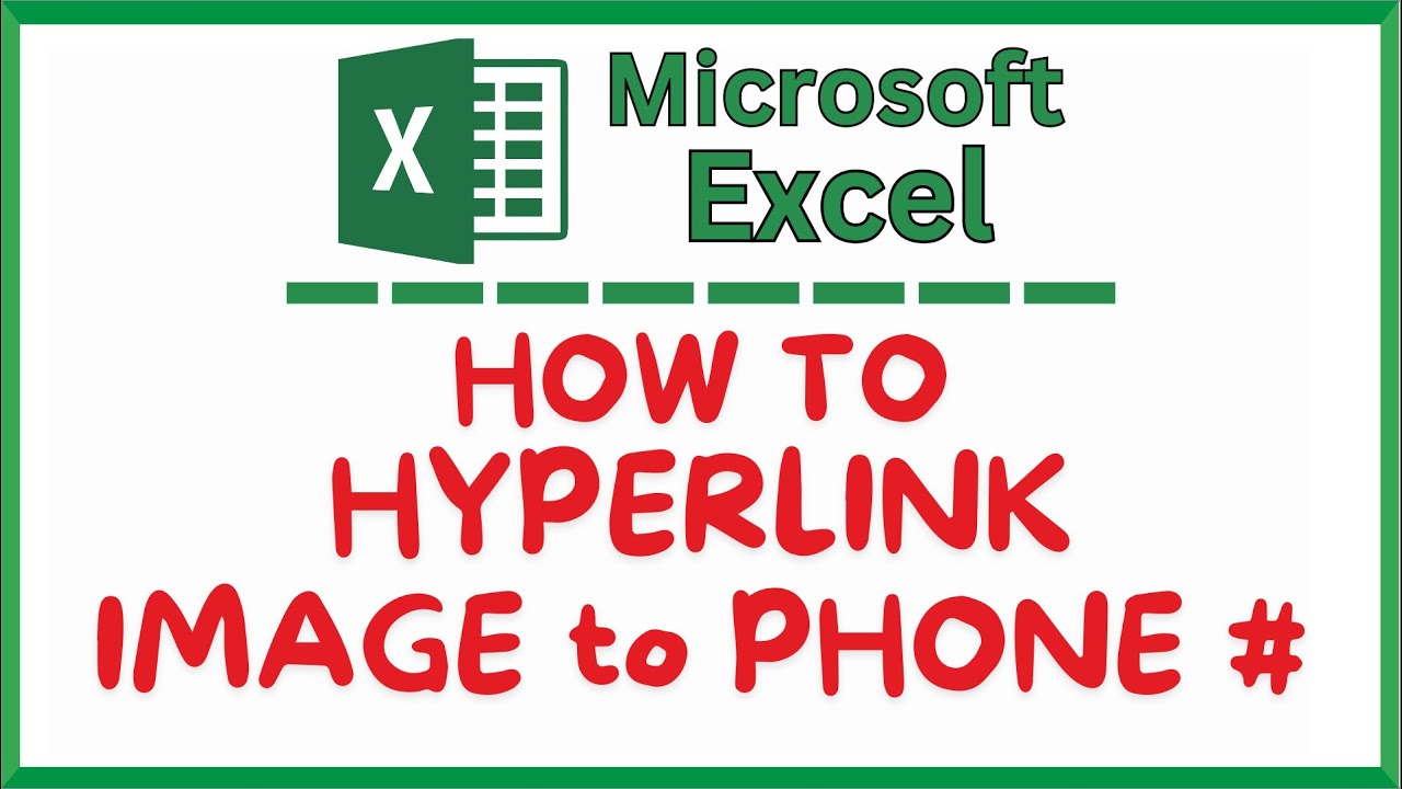 How To Hyperlink An Image To A Phone Number In Microsoft Excel | Office 365 Tutorial