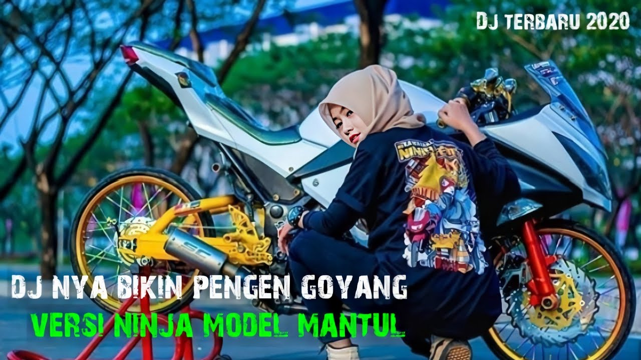 Dj terbaru full bass 2020 versi motor ninja rr