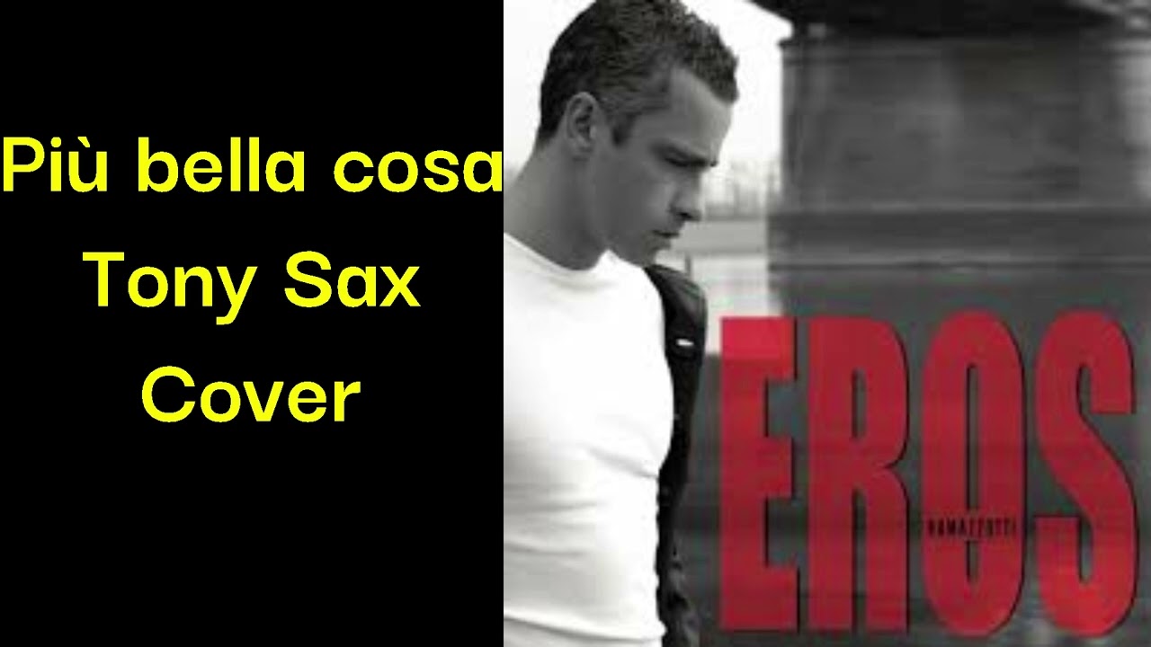 Tony Sax  -  Più bella cosa