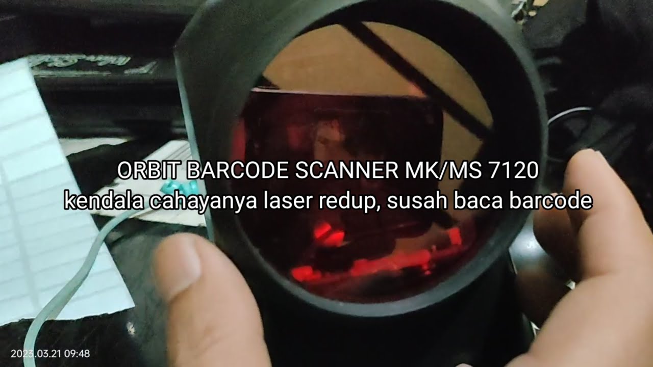 Solusi Orbit barcode Scanner ms7120 mk 7120 tidak baca barcode cahaya laser redup