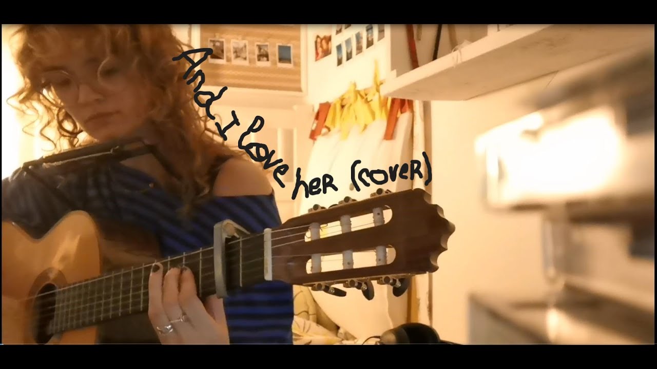 and I love her - the beatles (kurt's version)