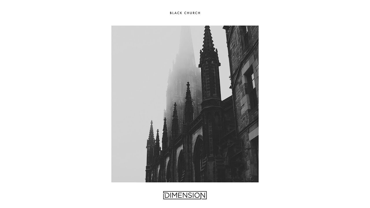 Dimension - Black Church