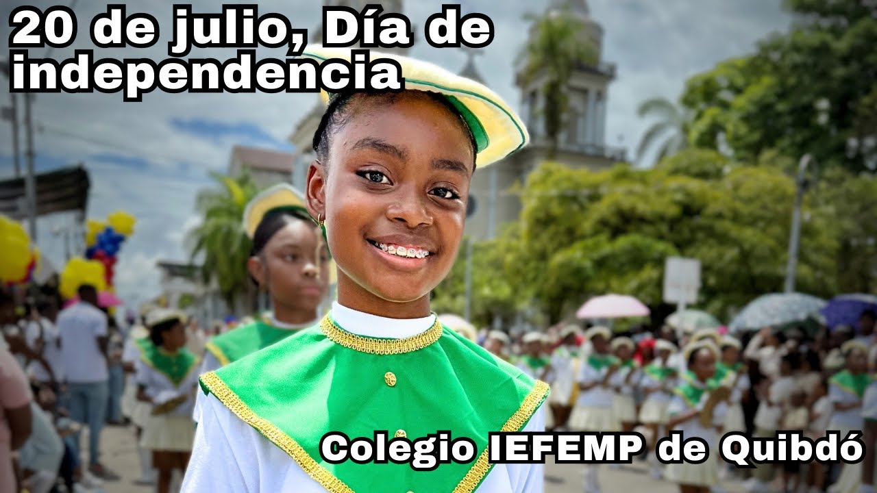 Desfile 20 de julio 2025, colegio IEFEMP de Quibdó