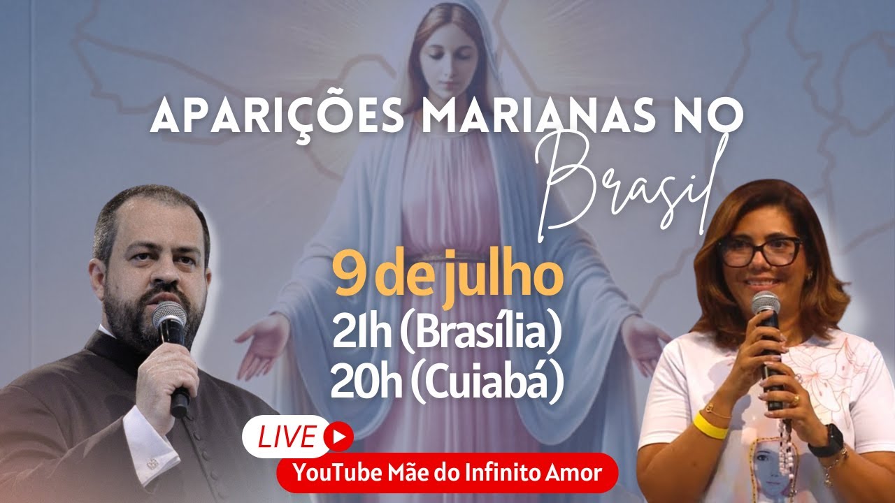 APARIÇÕES MARIANAS NO BRASIL - 9 de julho - Padre Francisco Amaral e Ana Paula Ladeira