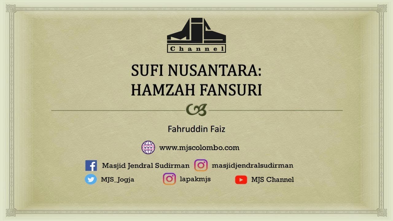 Ngaji Filsafat 137 : Sufi Nusantara - Hamzah Fansuri