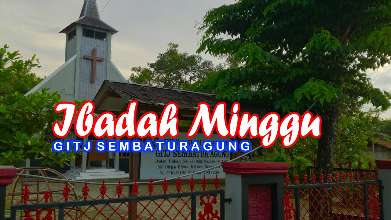 IBADAH MINGGU GITJ SEMBATURAGUNG, 25 Januari 2026