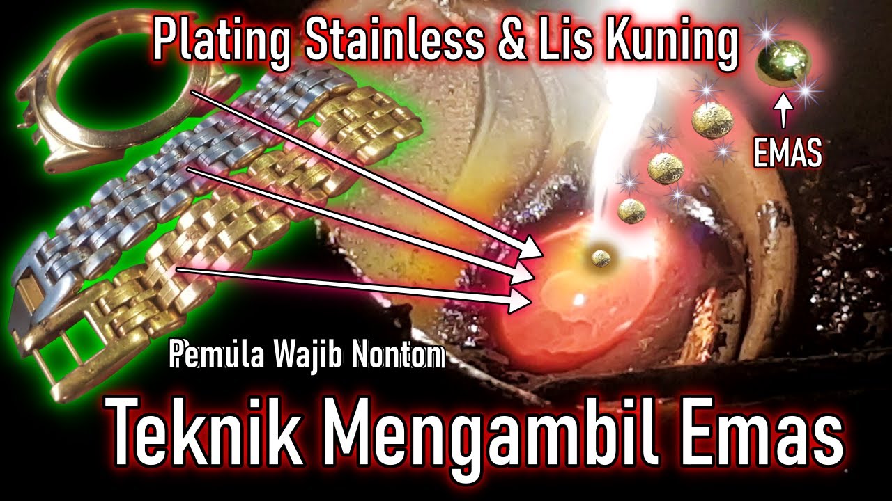 Teknik Mengambil Emas Dari Plating Stainless Dan Lis Kuning  #all #gold