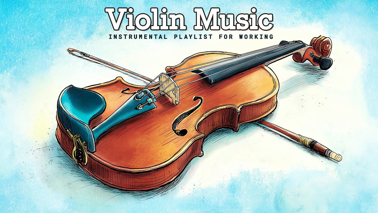 Violin Music | Calming Classical Flow for Deep Work